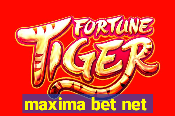 maxima bet net